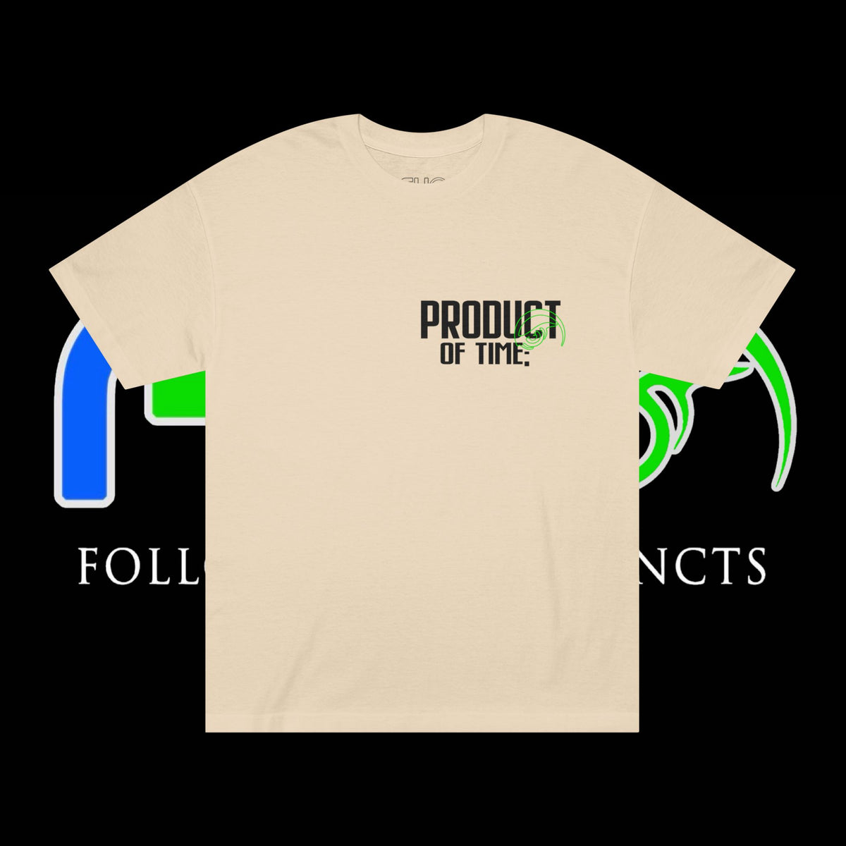 Product of Time Tee — Green